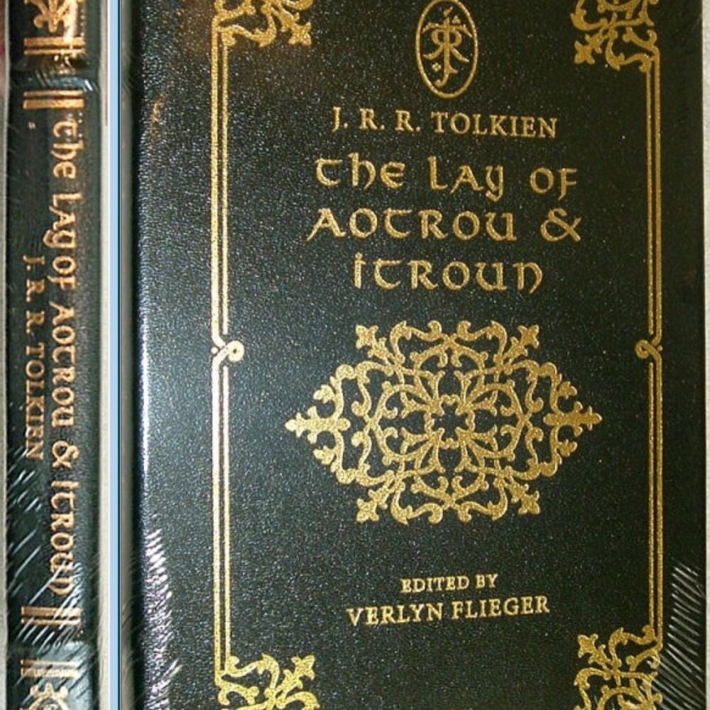The Lay Of Aotrou & Itroun by J.R.R. Tolkien Easton Press New